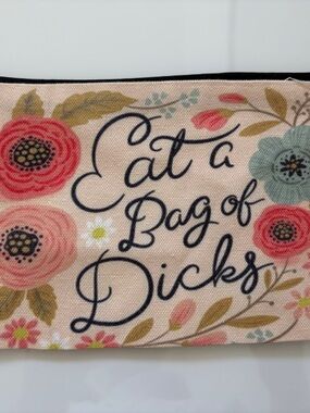 Floral Canvas Zip Pouch "Eat a Bag of Dicks" - Pink & Coral